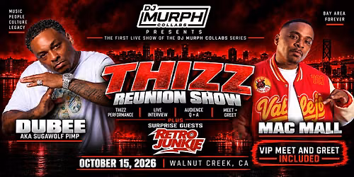 THIZZ Reunion Show w\/ Mac Mall and Dubee aka Sugawolf Pimp... LIVE!
