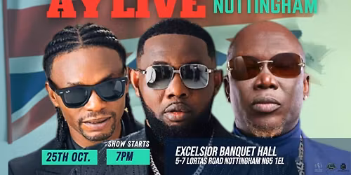 AY LIVE NOTTINGHAM