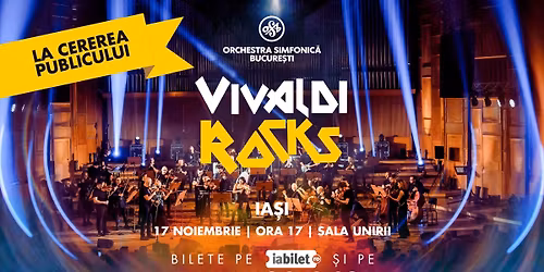 VIVALDI ROCKS: Ia\u0219i - 17 Noiembrie