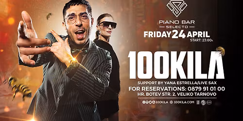 100 KILA \u0432 Piano Bar Selecto 