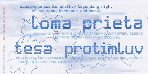 Loma Prieta (USA) + Tesa (LV) + Protimluv