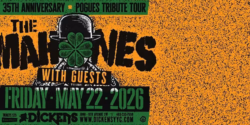 The Mahones "35th Anniversary Tribute To The Pogues Tour" w\/ guests