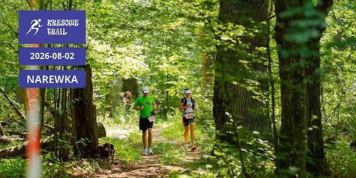 Kresowe Trail - Narewka