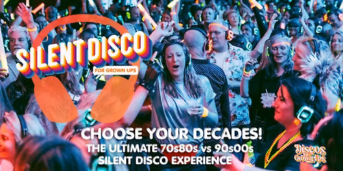 SILENT Discos for Grown Ups