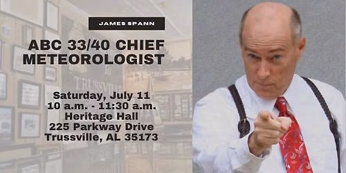 James Spann at the Trussville Historical Museum!