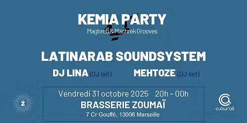 KEMIA PARTY - LATINARAB SOUNDSYSTEM