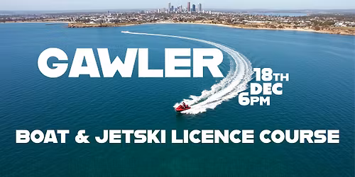Gawler Boat Licence Course