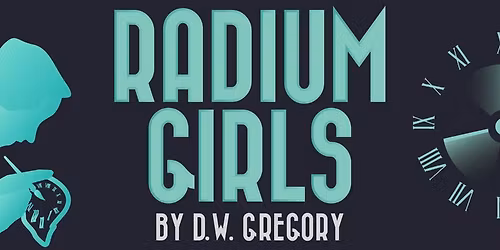Radium Girls Auditions