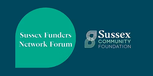 Sussex Funders Network Forum