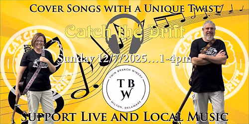 Catch the Drift at Twin Branch Winery