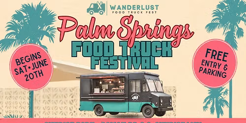 Palm Springs Food Truck Fest Grand Opening 