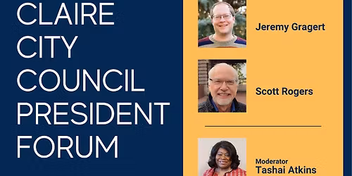 Eau Claire City Council President Forum