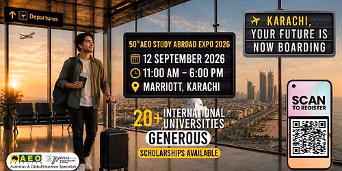 50th AEO Study Abroad Expo Karachi | 12th September 2026 | Marriott Hotel