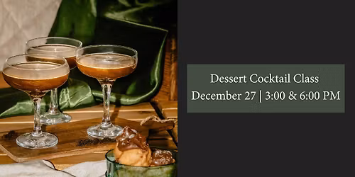 Dessert Cocktail Class