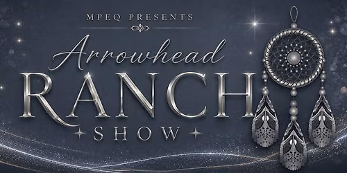 MPEQ ARROWHEAD RANCH SHOW