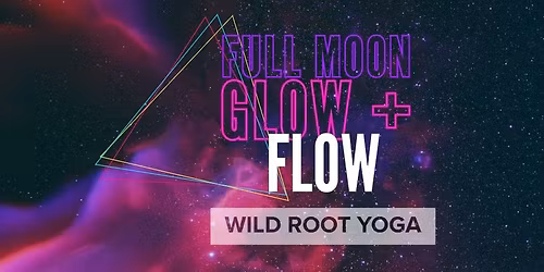 Full Moon Glow + Flow