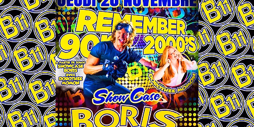 \ud83d\udd7a\ud83c\udfb6\ud83e\udea9 BORIS \u00ab SOIR\u00c9E REMEMBER \u00bb \ud83e\udea9\ud83c\udfb6\ud83d\udd7a