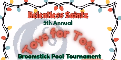 Toys for Tots Broomstick pool tournament..