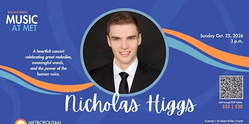 Music at Met: Nick Higgs The Singer in Concert!