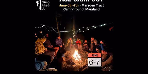ASL Campout and Climbing Weekend at Carderock