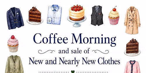 Coffee Morning and New & Nearly New clothes sale
