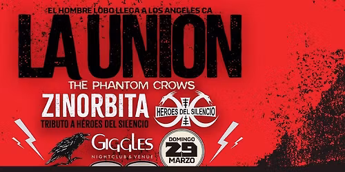 La Union y Zinorbita en Los Angeles