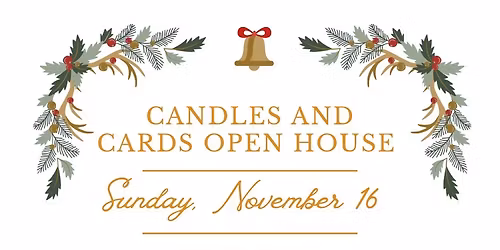 Candles and Cards Holiday Open House