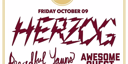 Herzog \/ Dreadful Yawns \/ Awesome*Quest