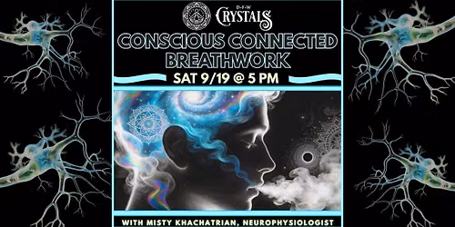 Conscious Connected Breathwork with Neurophysiologist Misty Khachatrian  - 9\/19 @ 5pm