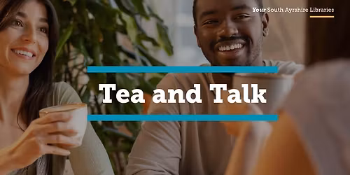 Tea and Talk at Girvan Library