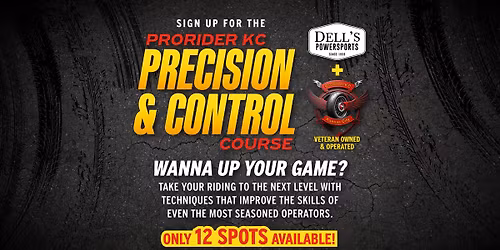 Prorider KC Precision & Control Course at Dell's Powersports \ud83d\udd25