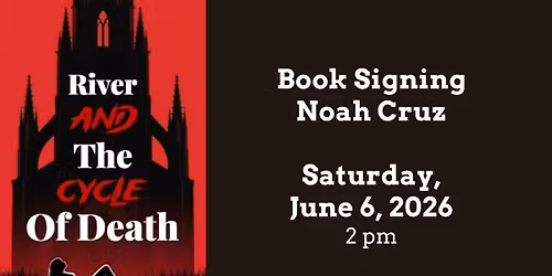 Book Signing with Noah Cruz 