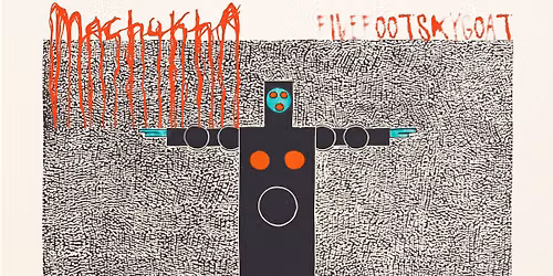 [The Bonds We Make:] Machukha + FiveFootSkyGoat