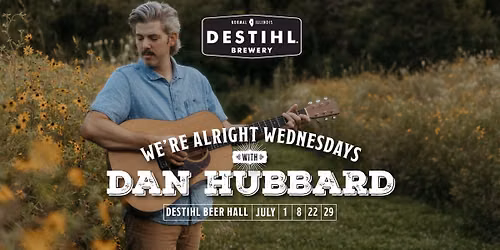 We're Alright Wednesdays with Dan Hubbard
