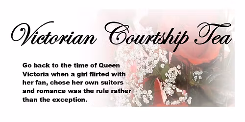Victorian Courtship Tea