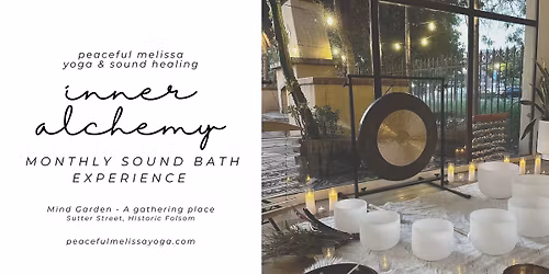 Inner Alchemy - A Sound Bath Experience