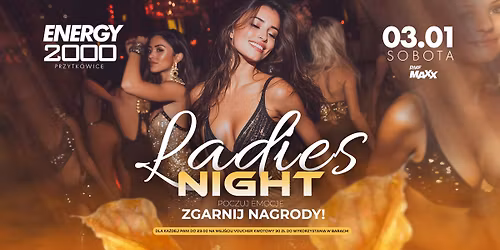 LADIES NIGHT \u2606 MARKOWE PREZENTY