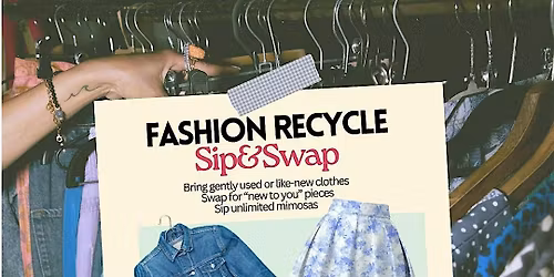 Fashion Recycle: Sip & Swap