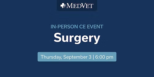 MedVet Dayton Surgery CE