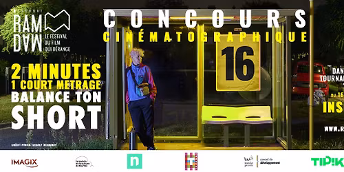 \ud83c\udfac Balance ton short \u2013 Le concours de courts qui d\u00e9rangent !