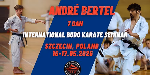 2026 International Budo Karate seminar with Andr\u00e9 Bertel Sensei 7th Dan