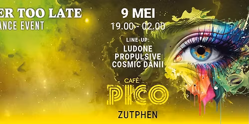 NEVER TOO LATE Club Dance Event ZUTPHEN