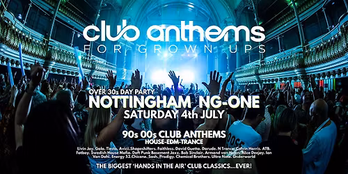 CLUB ANTHEMS for Grown ups - 90s 00s DAY PARTY Nottingham