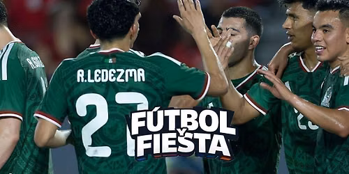 MEXICO VS SOUTH AFRICA - FUTBOL Y FIESTA