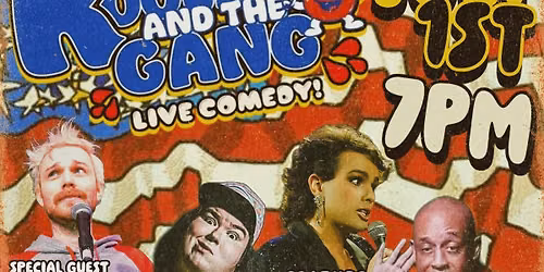 KOOLAID & The Gang (Comedy Night)