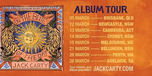 Jack Carty "In The Blue of The Day" Album Tour \u2014 CANBERRA \ud83c\udf1e