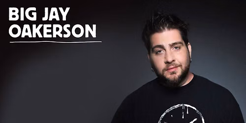 Big Jay Oakerson Tickets