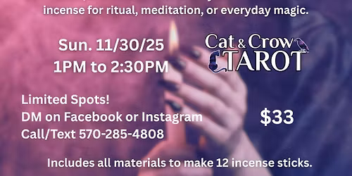 Witchy Workshop : Craft Your Own Incense Sticks