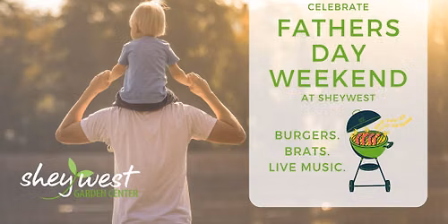 Father's Day Weekend at SheyWest