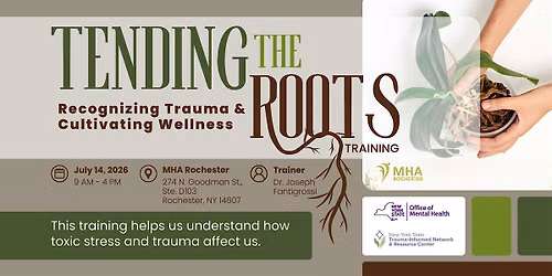 Tending the Roots Training